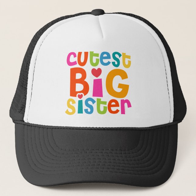 Cutest Big Sister Trucker Hat (Front)
