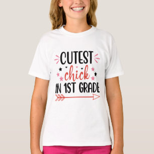 Cutest chick in 1st grade Back to School T-Shirt