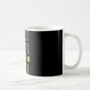 Cutest Clover In The Patch Coffee Mug