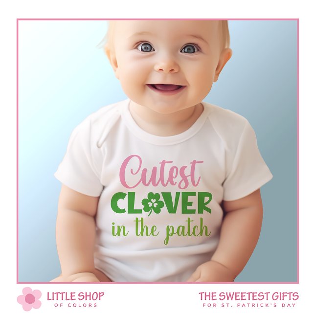 Cutest Clover in the Patch St Patrick’s Day Baby Bodysuit (Creator Uploaded)