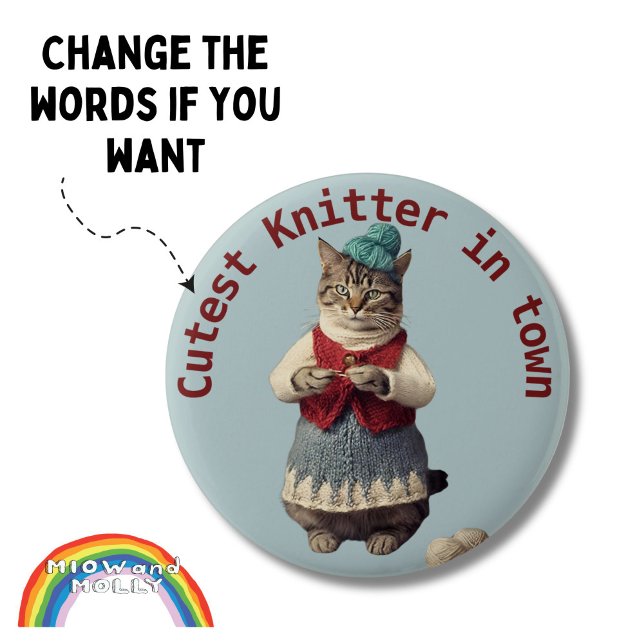 Cutest Knitter in Town knitting cat crochet lover 6 Cm Round Badge (Creator Uploaded)