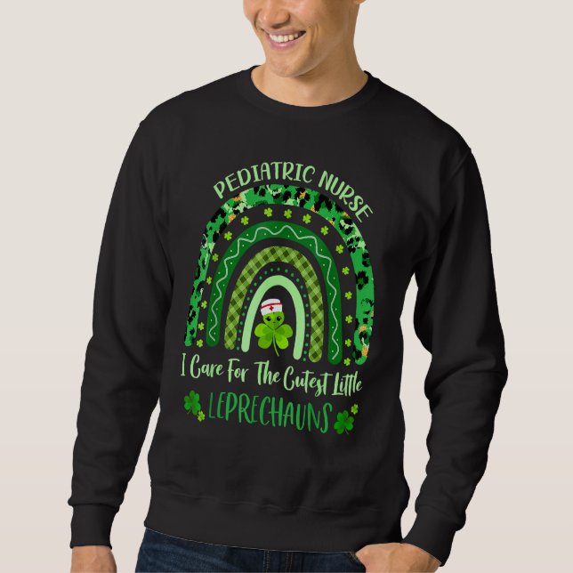 Cutest Little Leprechaun Paediatrics Nurse St Patr Sweatshirt (Front)