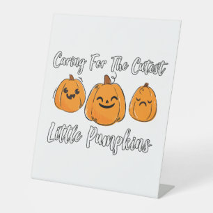 Cutest Little Pumpkins Nurse Halloween Pedestal Sign