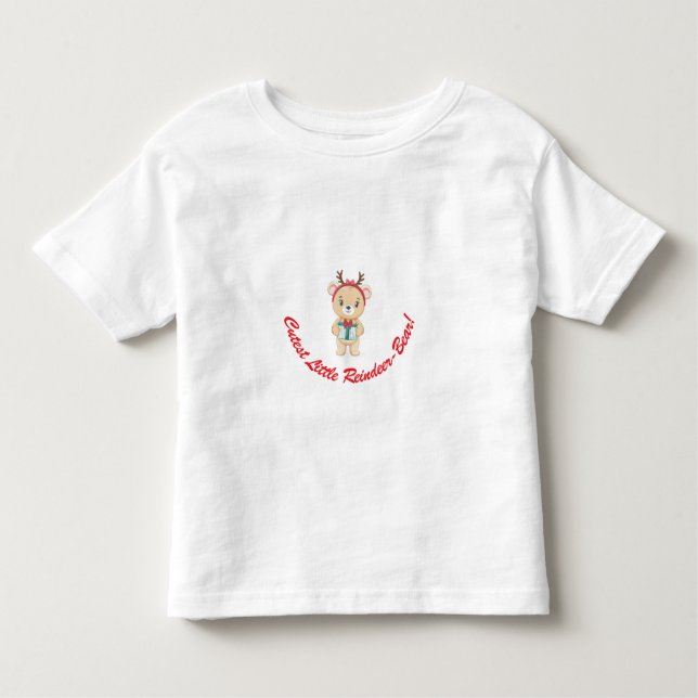 Cutest Little Reindeer Bear T-Shirt (Front)