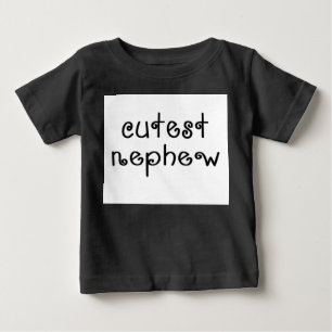 Cutest Nephew baby outfit T-Shirt