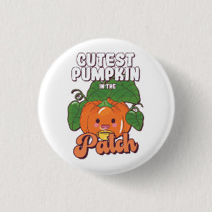 cutest pumpkin in the patch 3 cm round badge