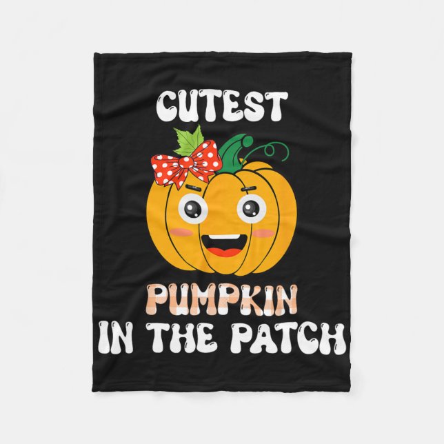 Cutest Pumpkin In The Patch Baby  Fleece Blanket (Front)