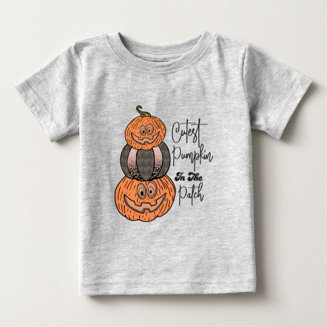 Cutest Pumpkin In The Patch Baby T-Shirt (Front)