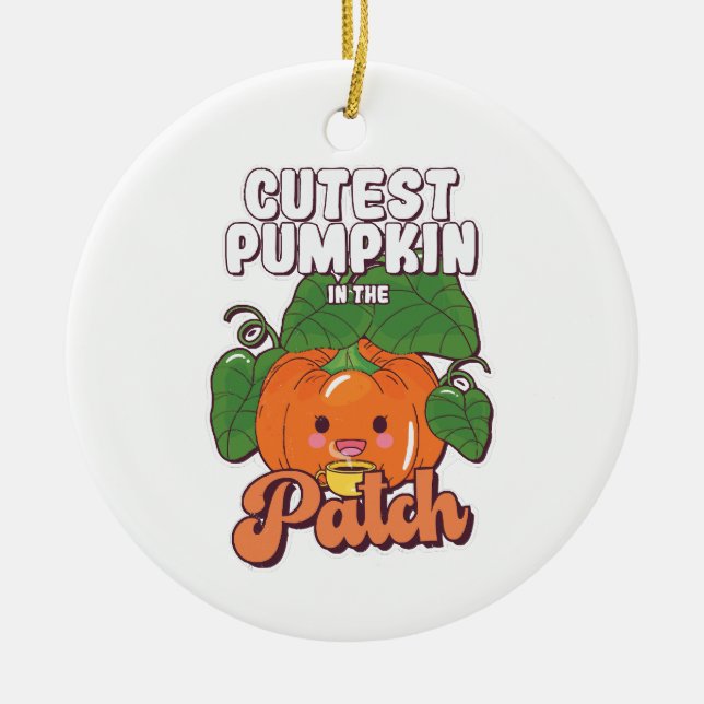 cutest pumpkin in the patch ceramic ornament (Front)
