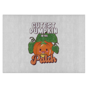 cutest pumpkin in the patch cutting board