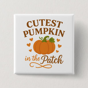 Cutest Pumpkin in the Patch Fall Autumn 15 Cm Square Badge