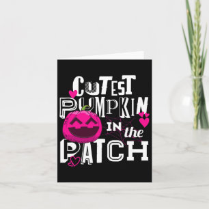 Cutest Pumpkin In The Patch Halloween Cute Girls B Card