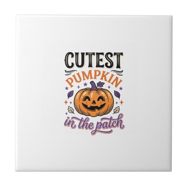 Cutest Pumpkin In The Patch Halloween Shirt Design Ceramic Tile (Front)