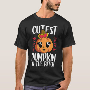 Cutest Pumpkin In The Patch Kid Girls Halloween Th T-Shirt