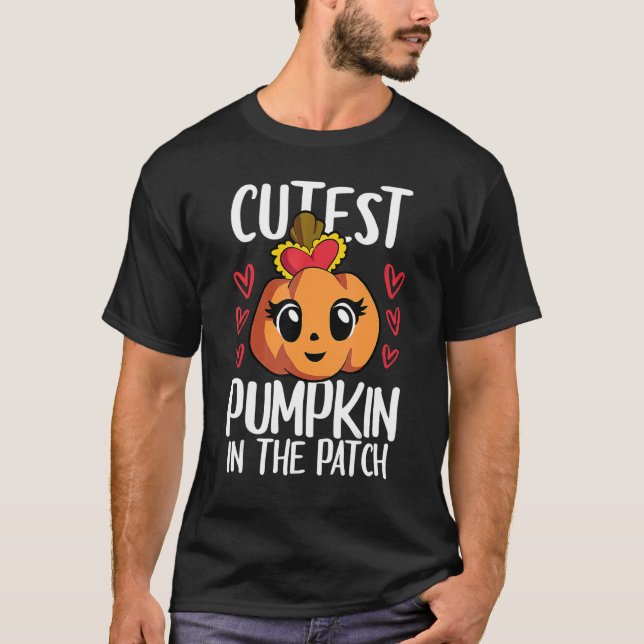 Cutest Pumpkin In The Patch Kid Girls Halloween Th T-Shirt (Front)