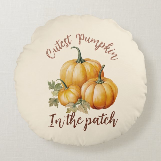 Cutest Pumpkin in the Patch Round Cushion (Front)