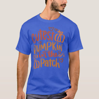 Cutest Pumpkin in the Patch T-Shirt