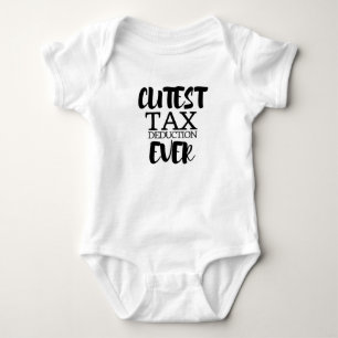 Cutest Tax Deduction Ever Baby Bodysuit