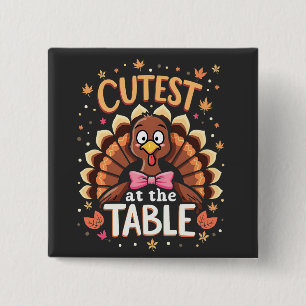 Cutest Turkey at the Table Funny Thanksgiving  15 Cm Square Badge