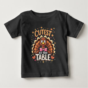 Cutest Turkey at the Table Funny Thanksgiving Baby T-Shirt