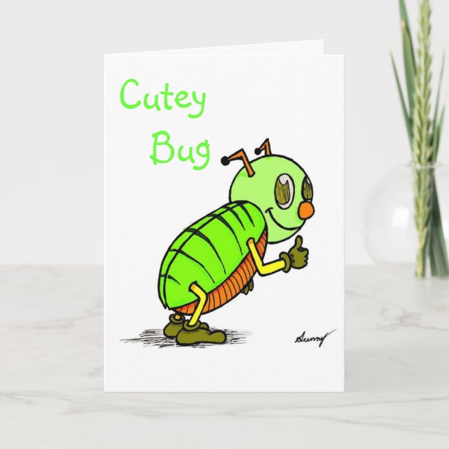Cutey Bug "You're a CUTEY" Greeting Card (Front)