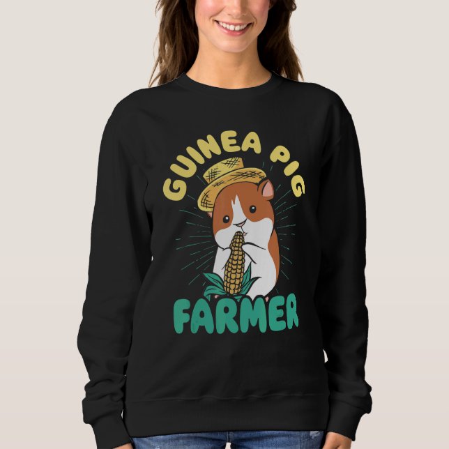 Cutie Guinea Pig Farmer Pig Owner Animals Cavy Pet Sweatshirt (Front)