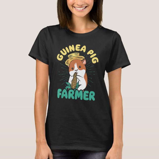 Cutie Guinea Pig Farmer Pig Owner Animals Cavy Pet T-Shirt (Front)