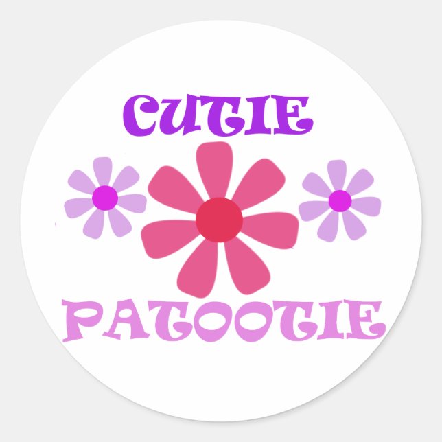 Cutie Patootie with Flowers Classic Round Sticker (Front)
