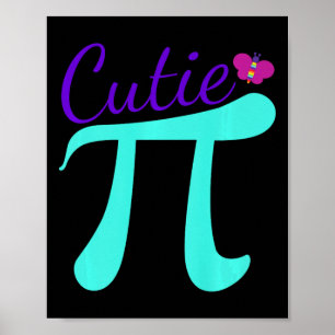 Cutie Pi - Cute Math Pun Tee For Pi Day Premium Poster