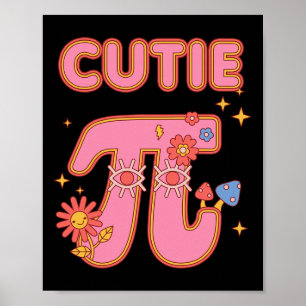 Cutie Pi Pie Happy Pi Day Mathematics Math Teacher Poster