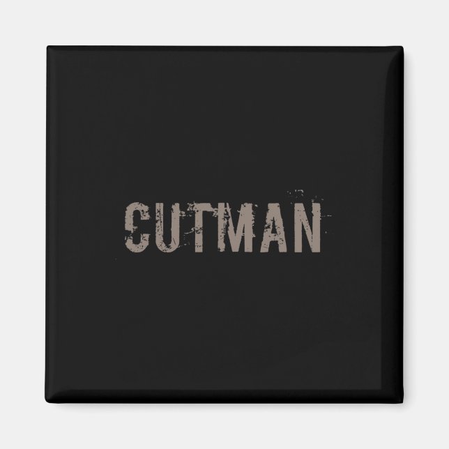 Cutman Tee For Funny Boxer Cutman Sign  Magnet (Front)