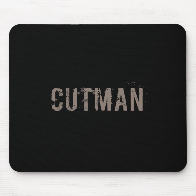 Cutman Tee For Funny Boxer Cutman Sign  Mouse Pad (Front)