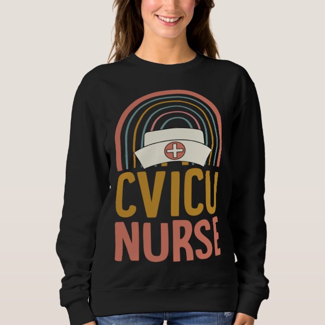 CVICU Nurse Boho Bohemian Rainbow Nursing School Sweatshirt (Front)