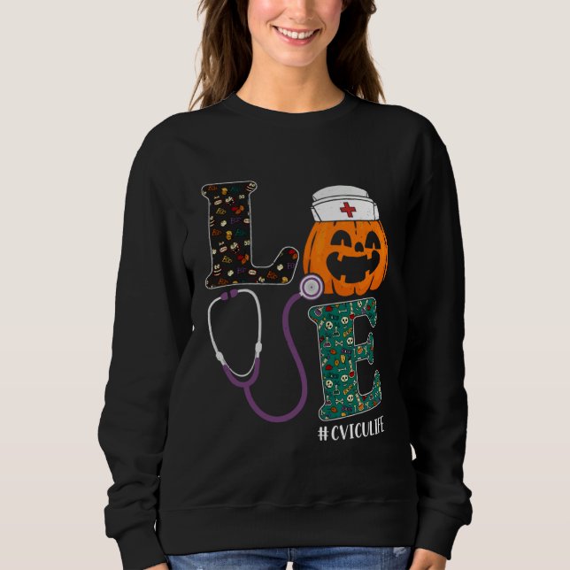 CVICU Nurse Halloween Scary Pumpkin Love Nurse Lif Sweatshirt (Front)