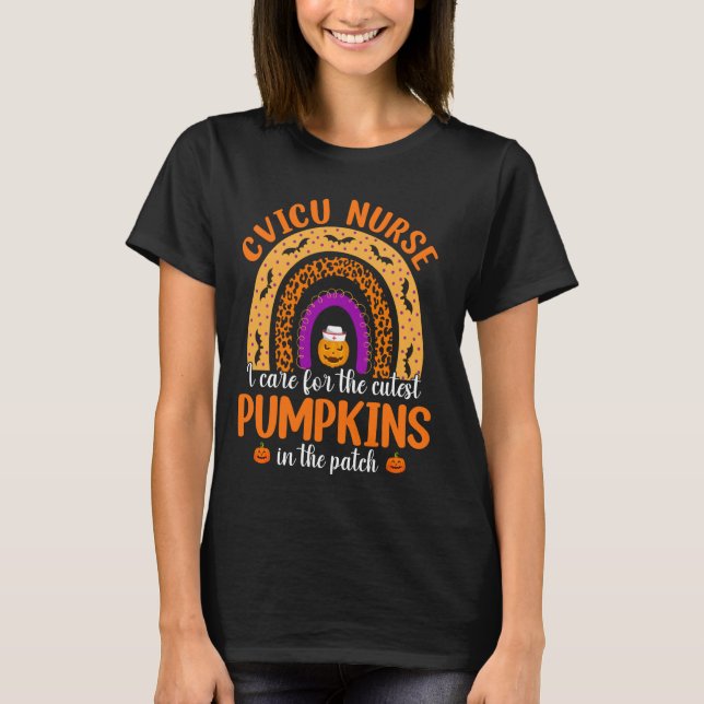 CVICU Nurse I Care The Cutest Pumpkin Rainbow Leop T-Shirt (Front)