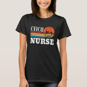 CVICU Nurse Work School Funny Team Squad Gifts Wom T-Shirt