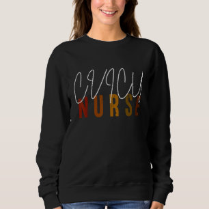 CVICU Nurse Work School Team Squad Women 6 Sweatshirt