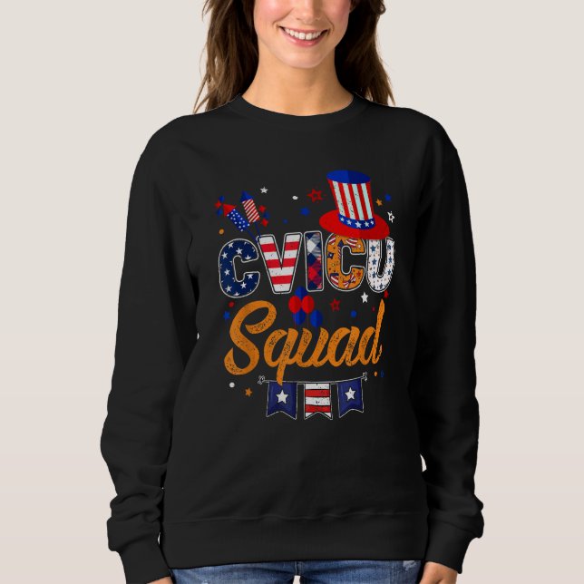CVICU Squad 4th July CVICU Nurse RN Matching Indep Sweatshirt (Front)