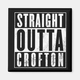 CWA STRAIGHT OUTTA CROFTON MAGNET