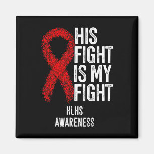 Cyanotic Heart Disease His Fight Is My Fight Hlhs Magnet
