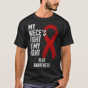 Cyanotic Heart Disease My Niece's Fight Is My Figh T-Shirt