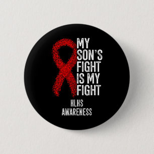 Cyanotic Heart Disease My Son's Fight Is My Fight 6 Cm Round Badge