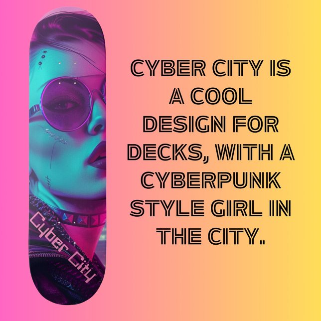 Cyber City  Skateboard (Creator Uploaded)