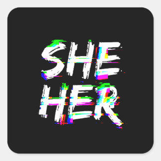 Cyber Glitch She Her Pronouns Square Sticker