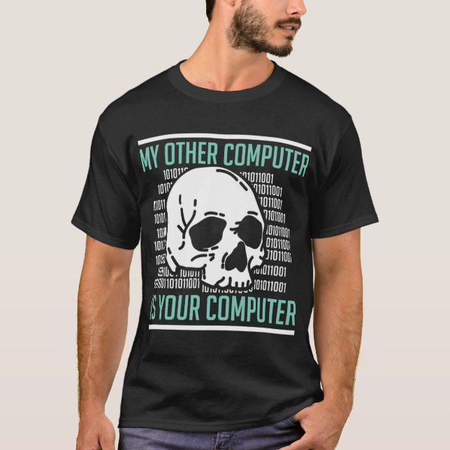 Cyber Hacker Computer Security Expert Cybersecurit T-Shirt (Front)