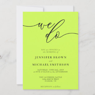 Cyber Lime Jet Black Signature We Do Typo Wedding Invitation