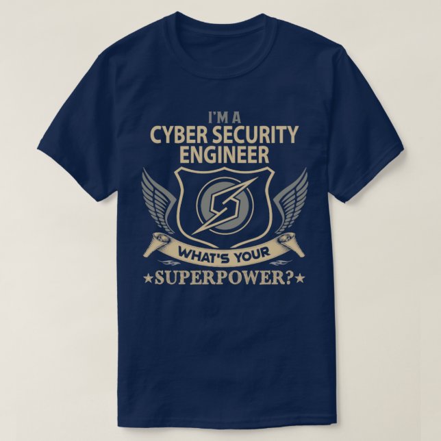 Cyber Security Engineer   Superpower Job G  T-Shirt (Design Front)