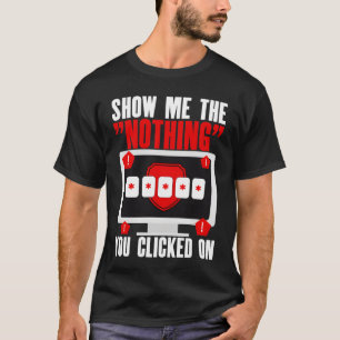 Cyber Security Hacking IT funny T-Shirt