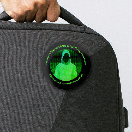 Cyber Security Themed Hooded Guy: Trade Show Promo 7.5 Cm Round Badge