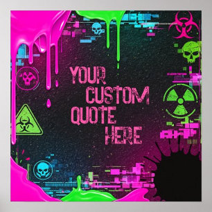Cyberpunk Glitch Biohazard Personalised Quote Art Poster